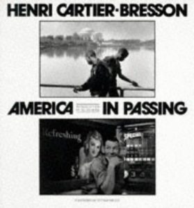 Henri Cartier-Bresson: America in Passing